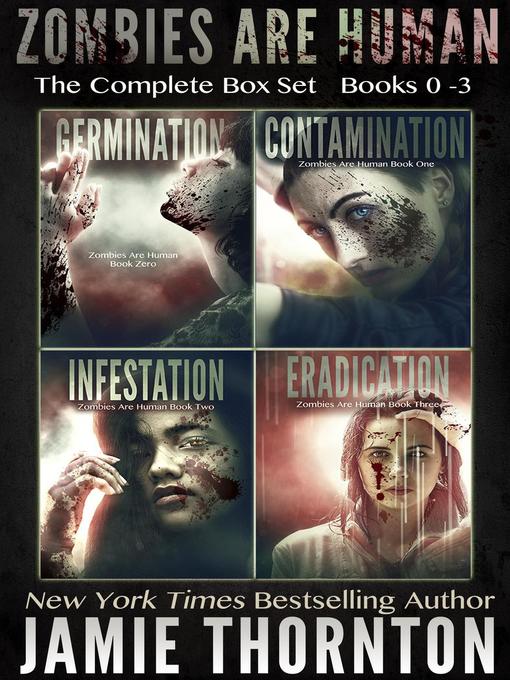 Title details for Zombies Are Human (Books 0--3) by Jamie Thornton - Available
